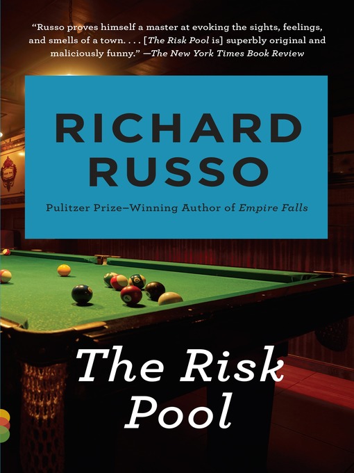 Title details for The Risk Pool by Richard Russo - Wait list